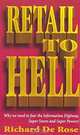 Retail To Hell, 