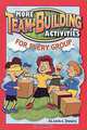 More Team-Building Activities for Every Group, Alanna Jones 