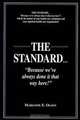THE STANDARD... "Because we