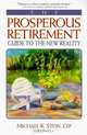 The Prosperous Retirement: Guide to the New Reality, Michael K. Stein 