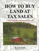 How To Buy Land At Tax Sales, Lin Stone, James D. Criswell, Pattie Edson, Jim Criswell 