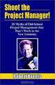 Shoot the Project Manager, Robert Brents 