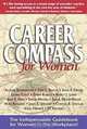 Career Compass for Women: The Indispensable Guidebook for Women in the Workplace, Ann Mah 