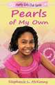 Pearls of My Own, Stephanie L. McKenny 