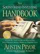 The Sound Mind Investing Handbook: A Step-By-Step Guide to Managing Your Money from a Biblical Perspective, Austin Pryor 