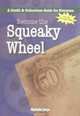 Become the Squeaky Wheel: A Credit & Collections Guide for Everyone (Collecting Money Series), Michelle Dunn 