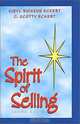 The Spirit Of Selling, Sibyl Buisson Eckert, C. Scotty Eckert 