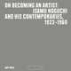 On Becoming an Artist: Isamu Noguchi and His Contemporaries, 1922-1960, Amy Wolf, Isamu Noguchi 