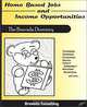 Home Based Jobs and Income Opportunities: The Bravada Directory, 