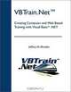 VBTrain.Net: Creating Computer and Web Based Training with Visual Basic .NET, Jeffrey M. Rhodes 