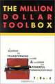 The Million Dollar Toolbox: A Blueprint for Transforming Your Life & Your Career with Powerful Communication Skills, Ty Boyd 