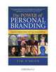 The Power of Personal Branding: Creating Celebrity Status with Your Target Audience, Tim O