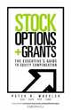 Stock Options & Grants: The Executive