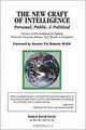 The New Craft of Intelligence: Personal, Public, & Political--Citizen