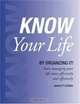 KNOW Your Life: By Organizing It!, James P. Litchko 