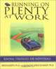 Running on Plenty at Work : Renewal Strategies for Individuals, PhD., Krista Kurth 