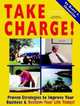 Take Charge! Proven Strategies To Improve Your Business And Reclaim Your Life Today!, David Sterling Showalter 