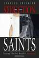 Seduction of the Saints: Staying Pure in a World of Deception, Charles Crismier 