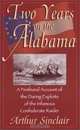Two Years on the Alabama: A Firsthand Account of the Daring Exploits of the Infamous Confederate Raider, Arthur Sinclair 