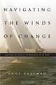 Navigating the Winds of Change, Andy Kaufman 