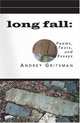 Long Fall : Poems, Texts, and Essays, Andrey Gritsman 