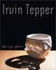 Irvin Tepper: When Cups Speak: Life with the Cup-A 25 Year Survey, Irvin Tepper 