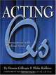 Acting Qs: Conversations with Working Actors, Bonnie Gillespie, Blake Robbins 