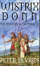 Wistrix Donn: The Mystery and the Miracle, Peter Devries 
