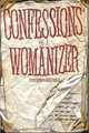 Confessions of a Womanizer, Stephen E. Chatman 