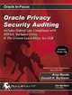 Oracle Privacy Security Auditing: Includes Federal Law Compliance with HIPAA, Sarbanes-Oxley & The Gramm-Leach-Bliley Act GLB, Arup Nanda, Donald K. Burleson 