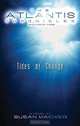 Tides of Change: The Atlantis Chronicles (Atlantis Chronicles, 1), Susan Maciver 