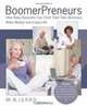 BoomerPreneurs: How Baby Boomers Can Start Their Own Business, Make Money and Enjoy Life, Mary Beth Izard 