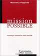 Mission Possible: Creating a Mission for Work and Life, Maureen F. Fitzgerald 