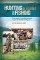 Hunting and Fishing in Alaska, Duane R. Lund 
