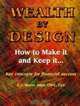 Wealth By Design, Tim J. Sherer 