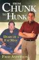 From Chunk to Hunk: Diary of a Fat Man, Fred Anderson 