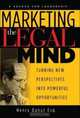 Marketing the Legal Mind, Henry Dahut 