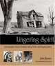 Lingering Spirit: A Photographic Tribute to Indiana