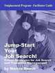 Jump Start Your Job Search Facilitator Guide, Marcia Bench 