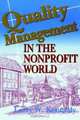 Quality Management In The Nonprofit World, Larry W. Kennedy 