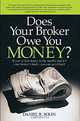Does Your Broker Owe You Money, Daniel R. Solin 