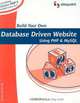 Build Your Own Database Driven Website Using PHP & MySQL, Kevin Yank 