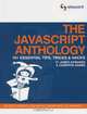 The JavaScript Anthology: 101 Essential Tips, Tricks & Hacks, Cameron Adams, James Edwards 