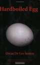 Hardboiled Egg, Oscar De Los Santos 