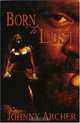 Born to Lust, Johnny Archer 