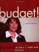 Budget! It