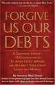 Forgive Us Our Debts: A Crusading Lawyer