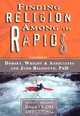 Finding Religion Among the Rapids, 