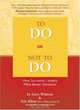 To Do or Not To Do: How Successful Leaders Make Better Decisions, Gary Winters 