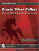 Oracle Silver Bullets: Real-World Oracle Performance Secrets, Donald K. Burleson 